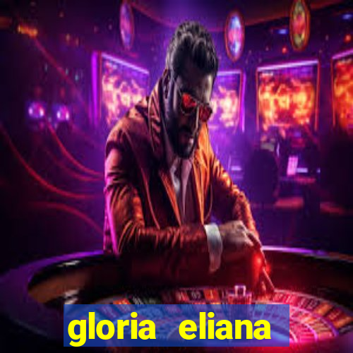 gloria eliana ribeiro letra